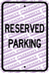 custom reserved parking signs