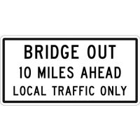 Bridge Out Local Traffic Only R11-3b