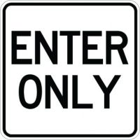 Enter Only Sign