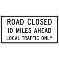 Road Closed Local Traffic Only R11-3a