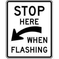 Stop Here When Flashing Signs R8-10a
