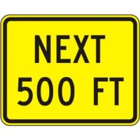 W16-4 Next (distance) Feet Sign