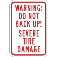 Warning-do-not-back-up-traffic-spike-sign