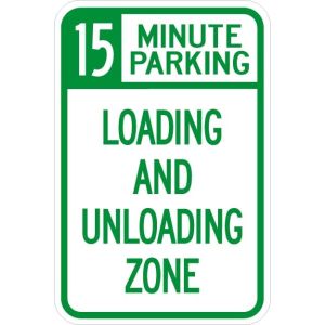 15 Minute Parking Loading Zone Sign - AR-170
