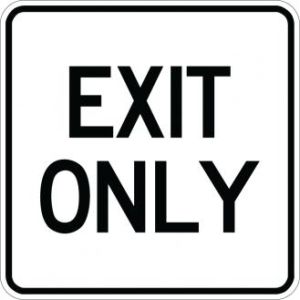 Exit Only - AR-712