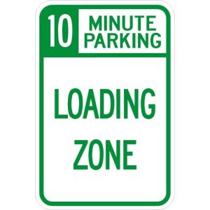 10 Minute Parking Loading Zone Sign - AR-169