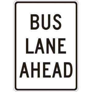 Bus Lane Ahead Sign - R3-10a