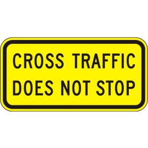 Cross Traffic Does Not Stop Sign - W4-4P