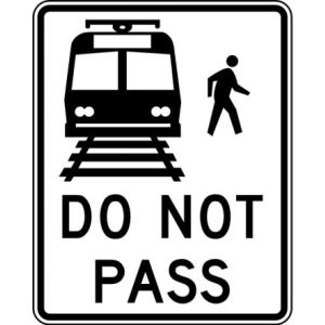 Do Not Pass Light Rail Transit Sign  - R15-5