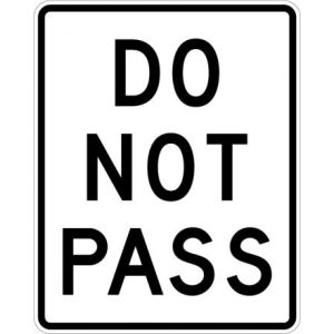 Do Not Pass Sign - R4-1
