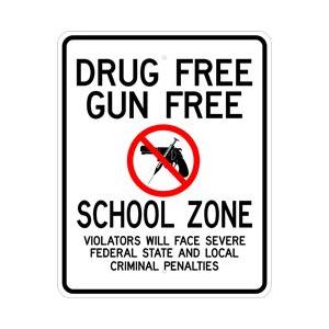  Drug Free Gun Free School Zone - S2-8
