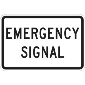 Emergency Signal Sign - R10-13