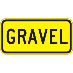 Gravel Sign  - W7-4E