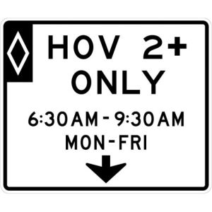 HOV Lane Assignment Sign - R3-14a