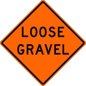 Loose Gravel Sign  - W8-7