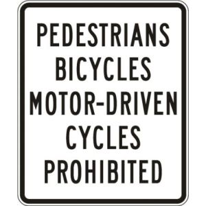 No Pedestrians Bicycles Motor-Driven Cycles Sign - R5-10a