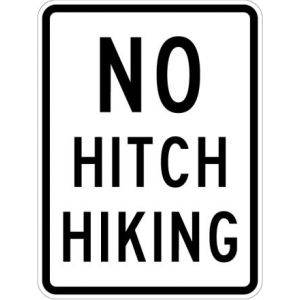 No Hitchhiking Sign - R9-4