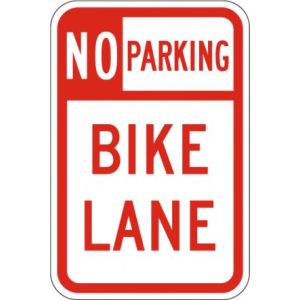 No Parking Bike Lane Sign  - r7-9
