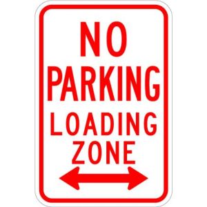 No Parking Loading Zone Sign - R7-6