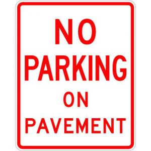 No Parking On Pavement Sign - R8-1