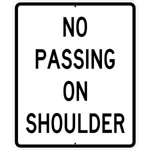 Do Not Pass on Shoulder - R4-18