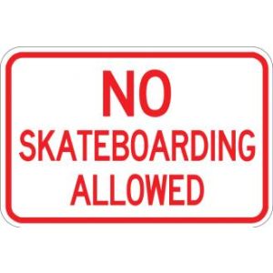 No Skateboarding Allowed - AR-125