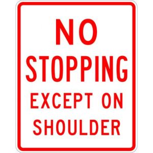 No Stopping Except On Shoulder Sign - R8-6