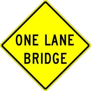 One Lane Bridge Sign  - W5-3