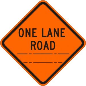 One Lane Road (distance) Sign - W20-4