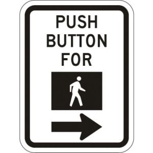 Push Button For Walk Signal Sign - R10-4b