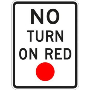 No Turn on Red Sign - R10-11