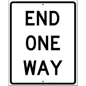 End One Way Sign - R6-7