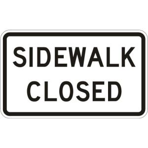 Sidewalk Closed Sign - R9-9