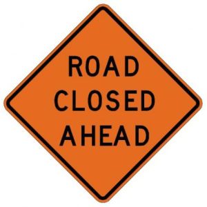 Road Closed Ahead Roll-Up Construction Signs - W20-3-RU
