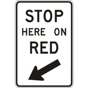 Stop Here on Red Sign - R10-6