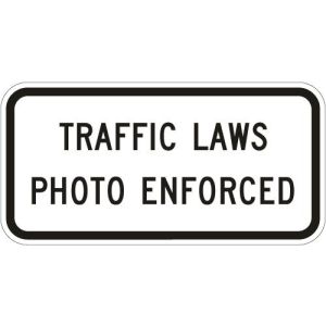 Traffic Laws Photo Enforced Sign - R10-18
