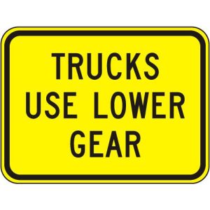 Trucks Use Low Gear Sign  - W7-2B