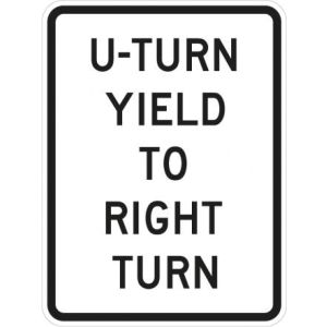 U-Turn Yield To Right Turn Sign - R10-16