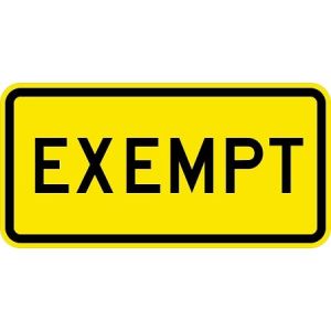 Exempt Plaque Sign - W10-1aP