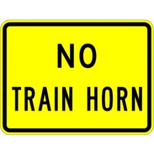 No Train Horn (plaque) Sign - W10-9p