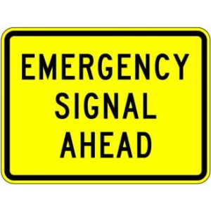 Emergency Signal Ahead Sign - W11-12P