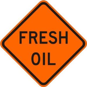 Fresh Oil Sign - W21-2