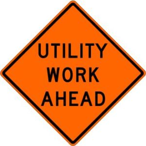 Utility Work Ahead Sign - W21-7-O