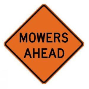W21-8 Mowers Ahead Sign - W21-8