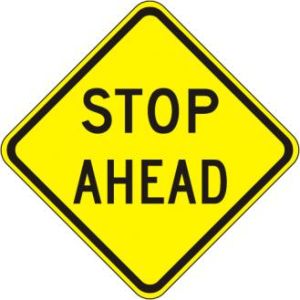 Stop Ahead Sign - W3-1a