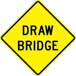Draw Bridge Sign - W3-6
