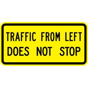 Traffic From Left Does Not Stop Sign - W4-4A
