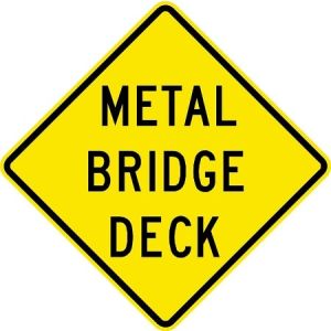 Metal Bridge Deck Sign - W8-16
