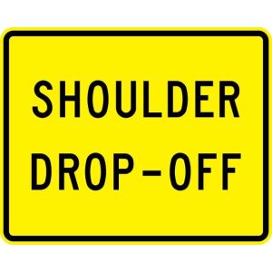 Shoulder Drop Off (plaque) Sign - W8-17P