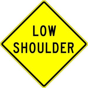 Low Shoulder Sign  - W8-9